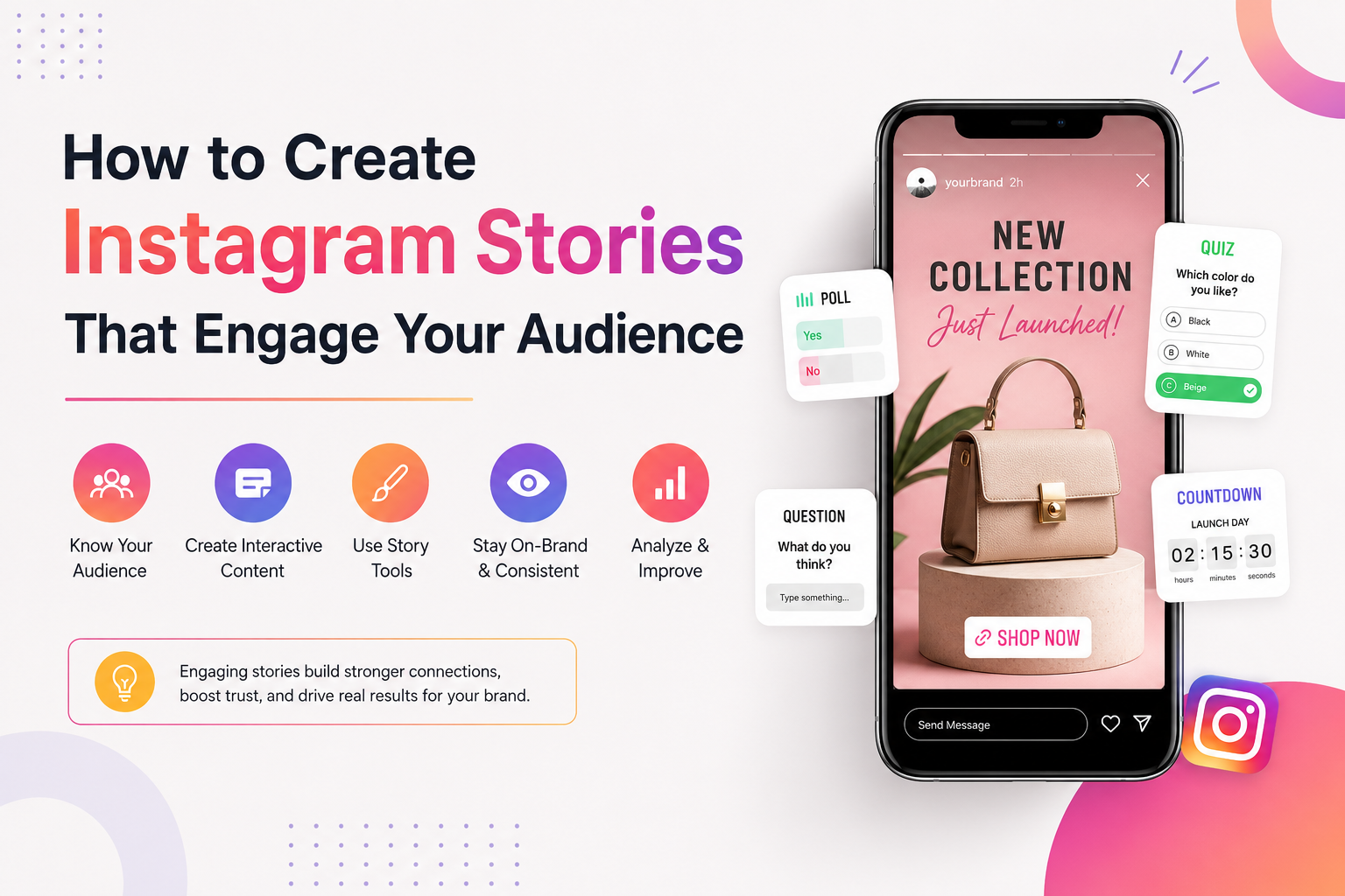 How to Create Instagram Stories That Engage Your Audience
